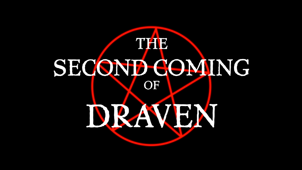 Second Coming Of Draven